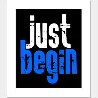 Just begin Posters and Art